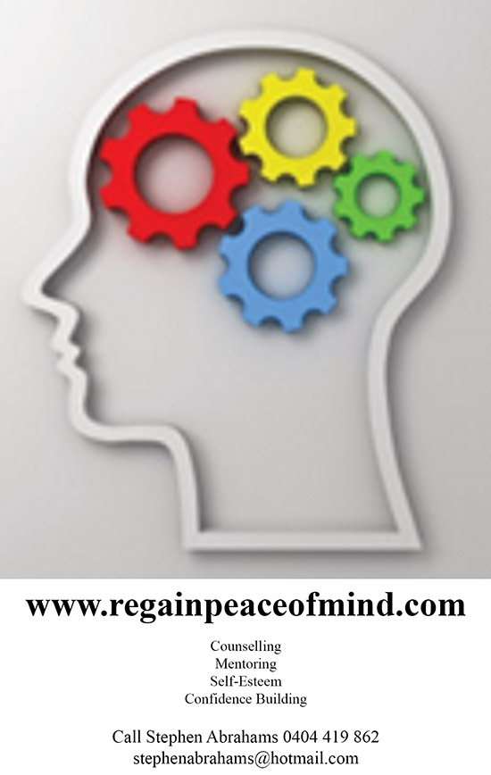 Regain Peace of Mind.  Stephen Abrahams Counselling, Mentoring, Self-Esteem and Confidence Building.  Call now on 0404 419 862 or email me at: stephenabrahams@hotmail.com
